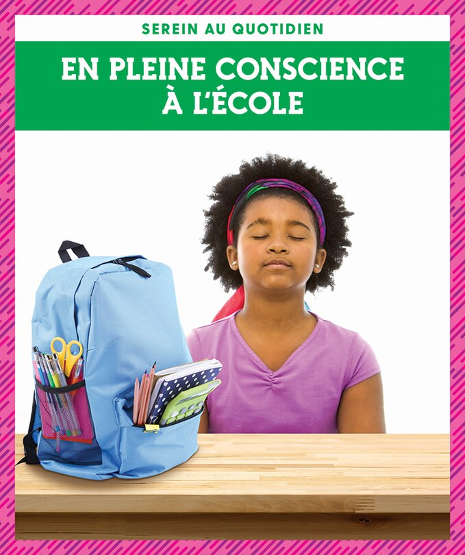 En pleine conscience à l'école