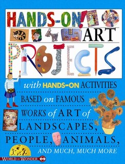 Hands-On! Art Projects: Hands-on