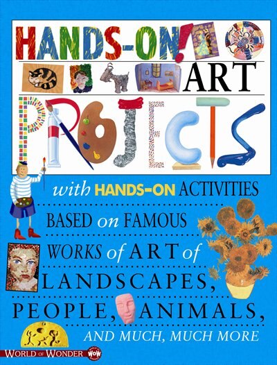 Hands-On! Art Projects: Hands-on