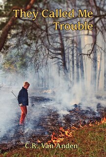 Front cover_They Called Me Trouble