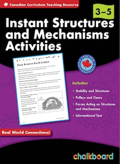 Canadian Instant Structures And Mechanisms Grades 3-5