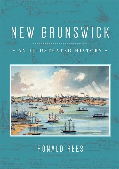 Front cover_New Brunswick: An Illustrated History