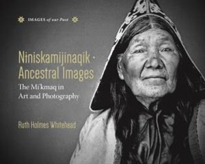 Front cover_Niniskamijinaqik / Ancestral Images
