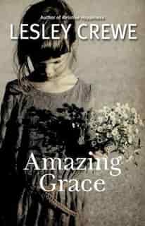 Amazing Grace by Lesley Crewe