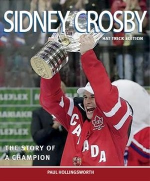 Couverture_Sidney Crosby, Hat Trick Edition