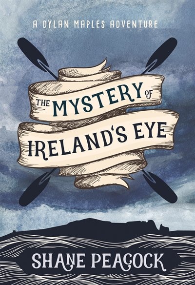 The Mystery of Ireland's Eye: A Dylan Maples Adventure