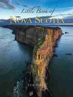 The Little Book of Nova Scotia by Len Wagg