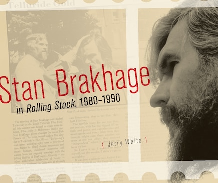 Stan Brakhage in Rolling Stock, 1980-1990