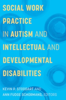 Couverture_Social Work Practice in Autism and Intellectual and Developmental Disabilities