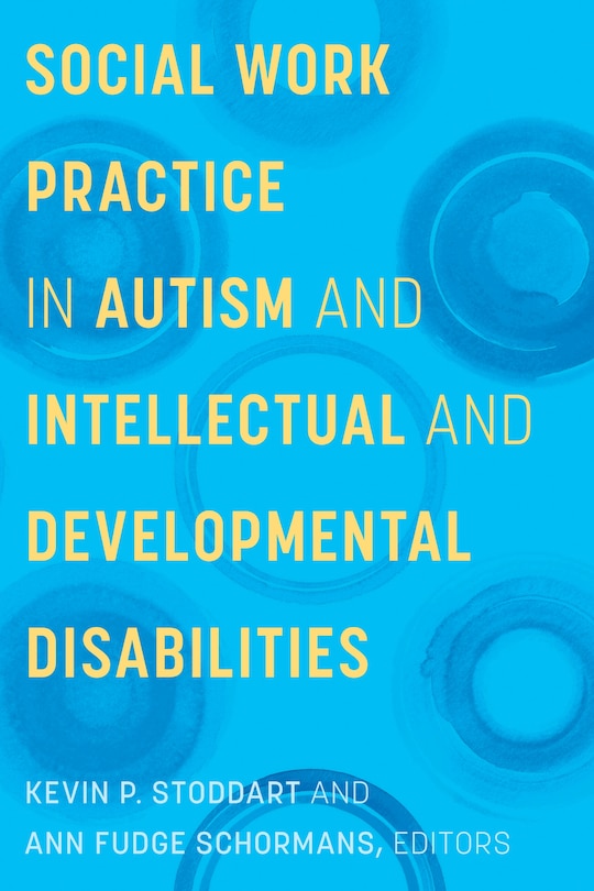 Couverture_Social Work Practice in Autism and Intellectual and Developmental Disabilities