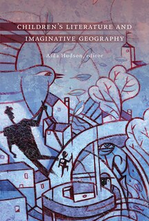 Front cover_Children's Literature and Imaginative Geography