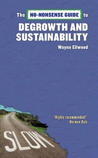Front cover_No-Nonsense Guide to Degrowth and Sustainability