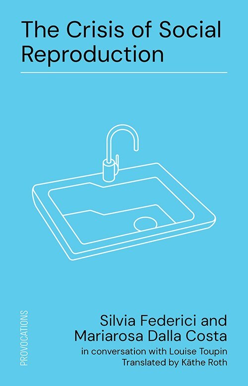 Front cover_The Crisis of Social Reproduction