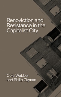 Front cover_Renoviction and Resistance in the Capitalist City