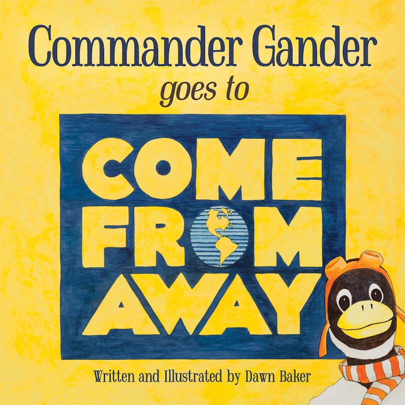 Couverture_Commander Gander Goes To Come From Away