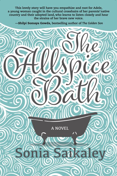 The Allspice Bath by Sonia Saikaley