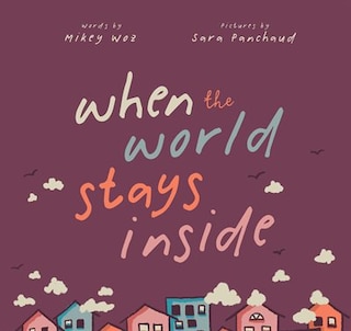 Front cover_When The World Stays Inside