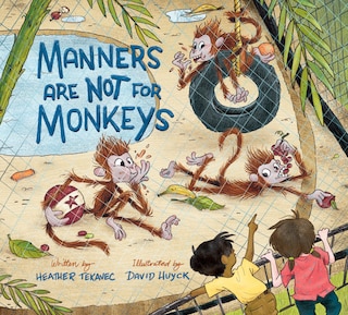 Front cover_Manners Are Not for Monkeys