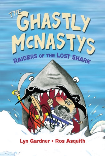Couverture_The Ghastly McNastys: Raiders of the Lost Shark