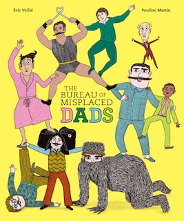 The Bureau of Misplaced Dads