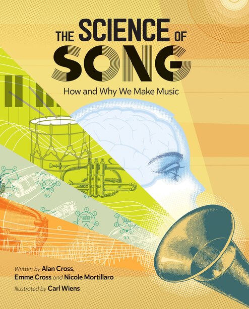 The Science of Song: How and Why We Make Music by Alan Cross