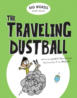 Front cover_Big Words Small Stories: The Traveling Dustball