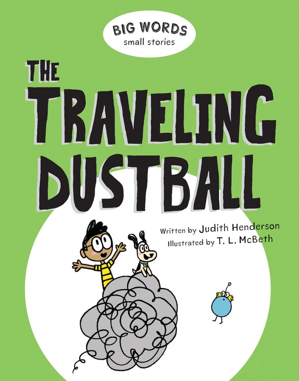 Front cover_Big Words Small Stories: The Traveling Dustball