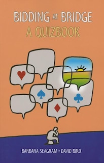 Bidding at Bridge: A Quizbook