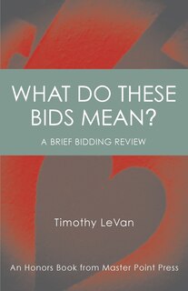 Front cover_What Do These Bids Mean?