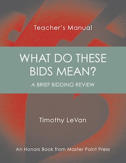 Front cover_What Do These Bids Mean?