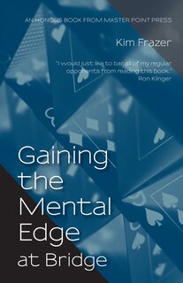 Gaining The Mental Edge At Bridge