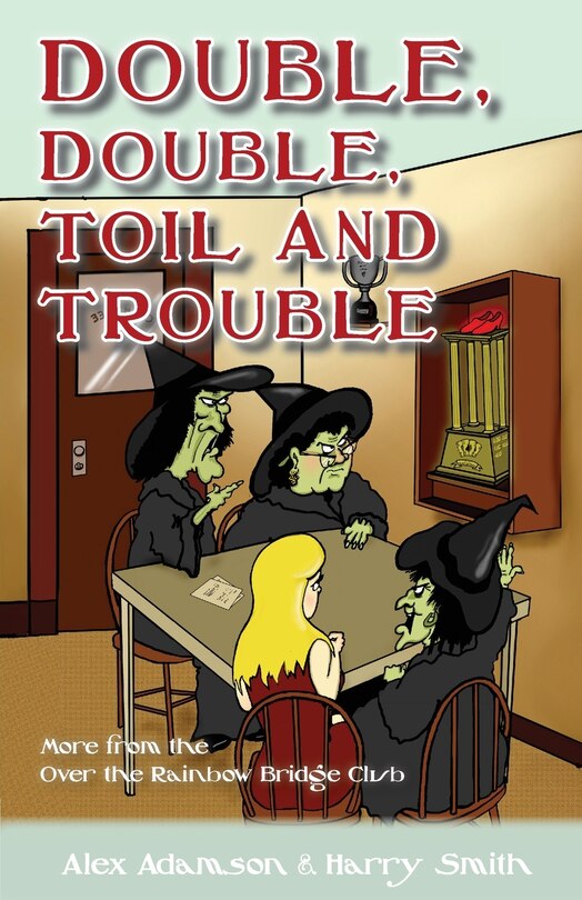 Front cover_Double, Double, Toil and Trouble