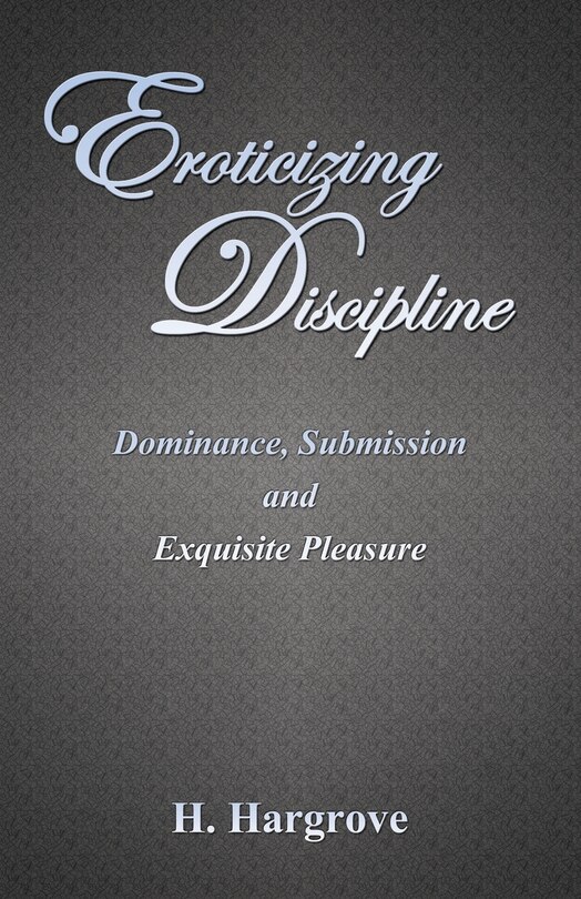 Front cover_Eroticizing Discipline