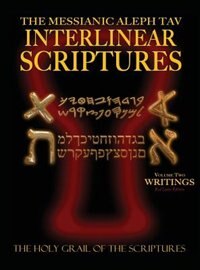Couverture_Messianic Aleph Tav Interlinear Scriptures Volume Two the Writings, Paleo and Modern Hebrew-Phonetic Translation-English, Red Letter Edition Study Bible