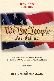 Front cover_We The People Are Failing (revised Edition)