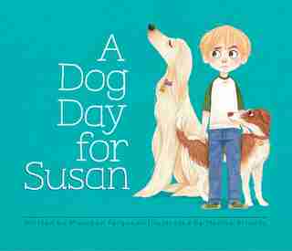A Dog Day for Susan by Maureen Fergus
