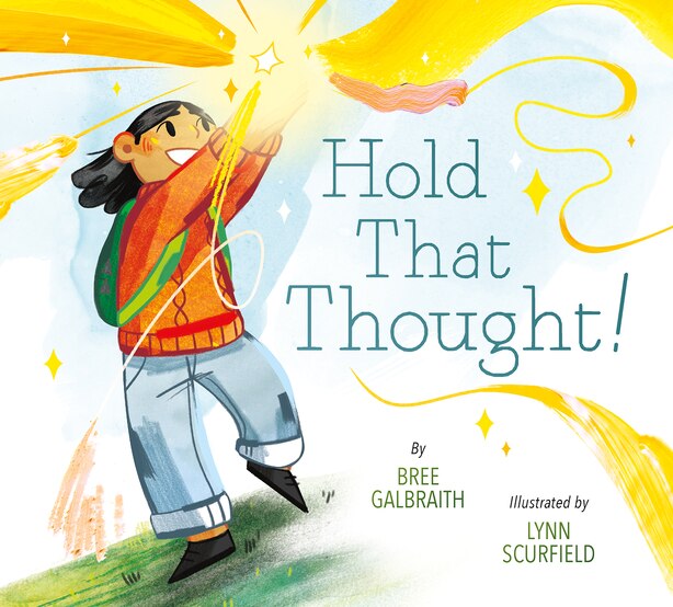 Hold That Thought!, Book by Bree Galbraith (Hardcover) www.chapters