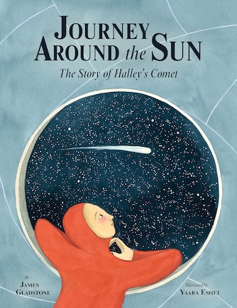 Journey Around The Sun: The Story Of Halley's Comet