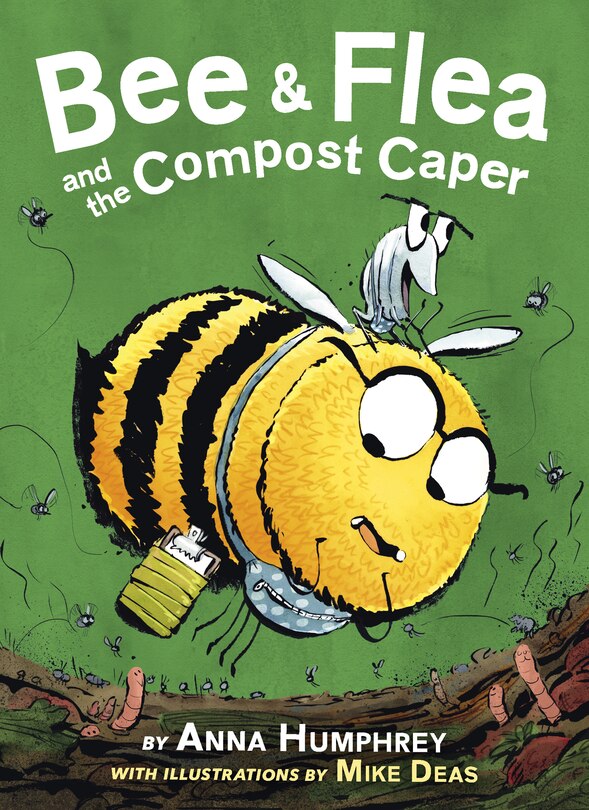 Front cover_Bee & Flea and the Compost Caper
