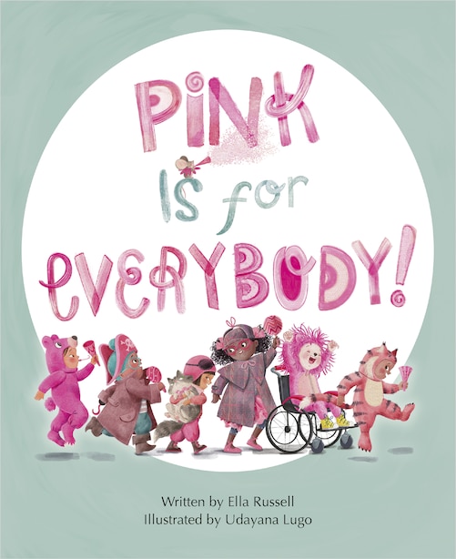 Pink Is For Everybody, Book by Ella Russell (Hardcover) | www.chapters.indigo.ca