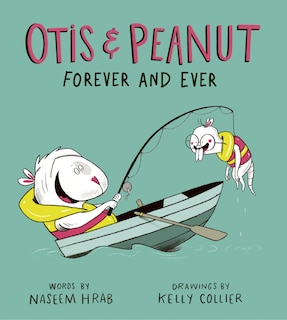 Couverture_Otis & Peanut Forever and Ever