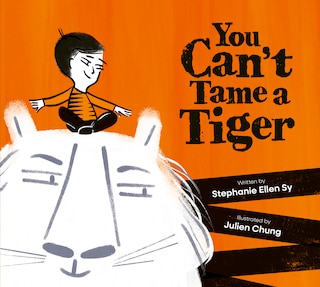 Front cover_You Can't Tame a Tiger