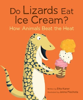 Front cover_Do Lizards Eat Ice Cream?