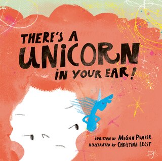 Couverture_There&rsquo;s a Unicorn in Your Ear