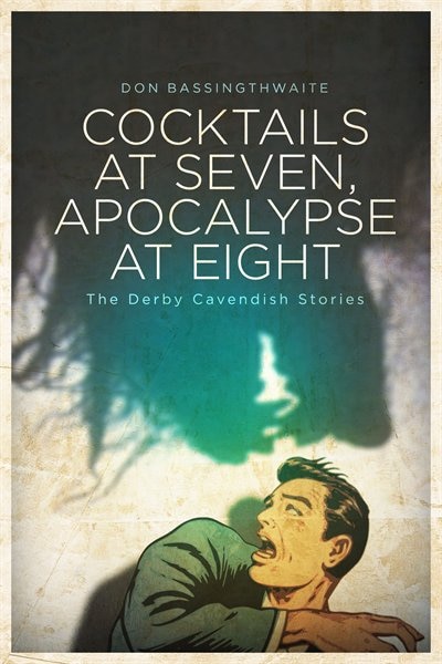 Couverture_Cocktails At Seven, Apocalypse At Eight