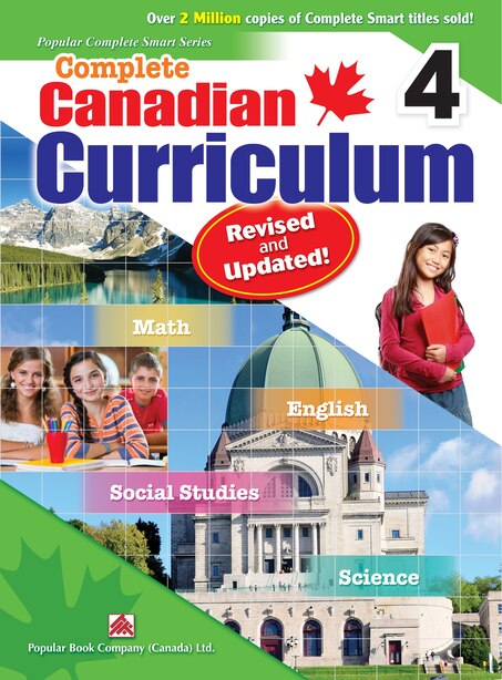 Complete Canadian Curriculum 4 (Revised &amp; Updated): A Grade 4 integrated workbook covering Math, English, Social Studies, and Science de Popular Book Company