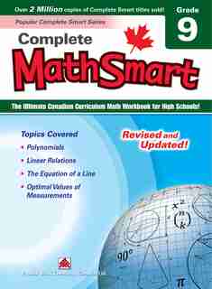 Complete Mathsmart 9: The Ultimate Canadian Curriculum Math Workbook For High Schools! de Popular Book Company