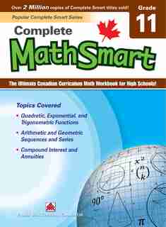 Complete Mathsmart 11: The Ultimate Canadian Curriculum Math Workbook For High Schools! de Popular Book Company