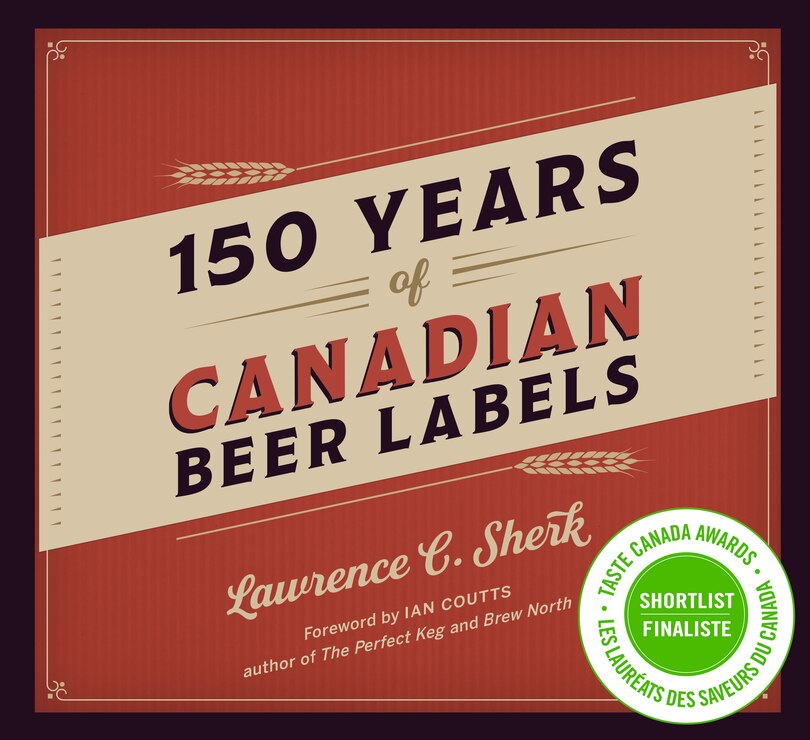 Front cover_150 Years of Canadian Beer Labels