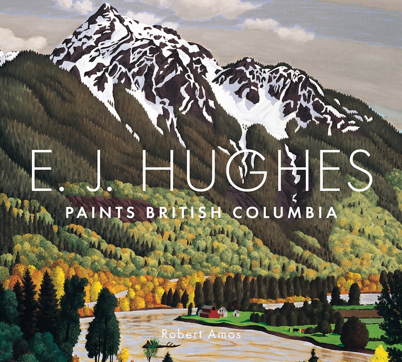 Couverture_E. J. Hughes Paints British Columbia